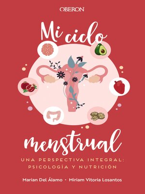 cover image of Mi ciclo menstrual. Una perspectiva integral
